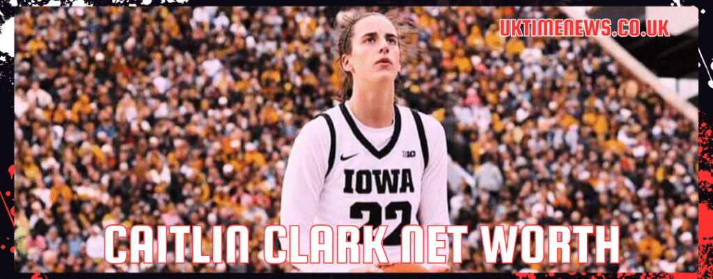 caitlin clark net worth