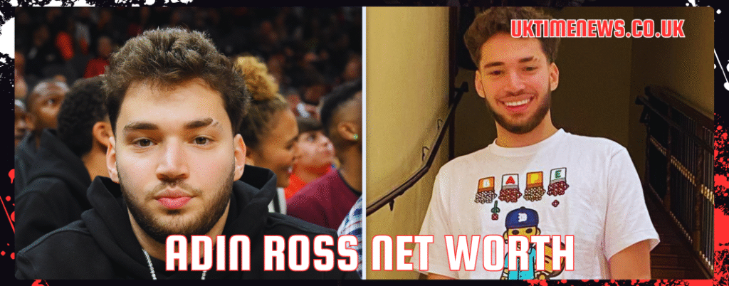 adin ross net worth