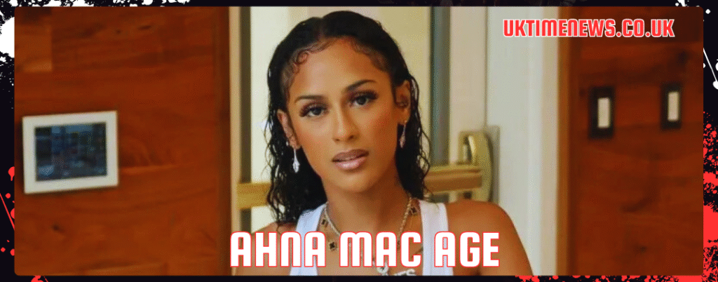 ahna mac age