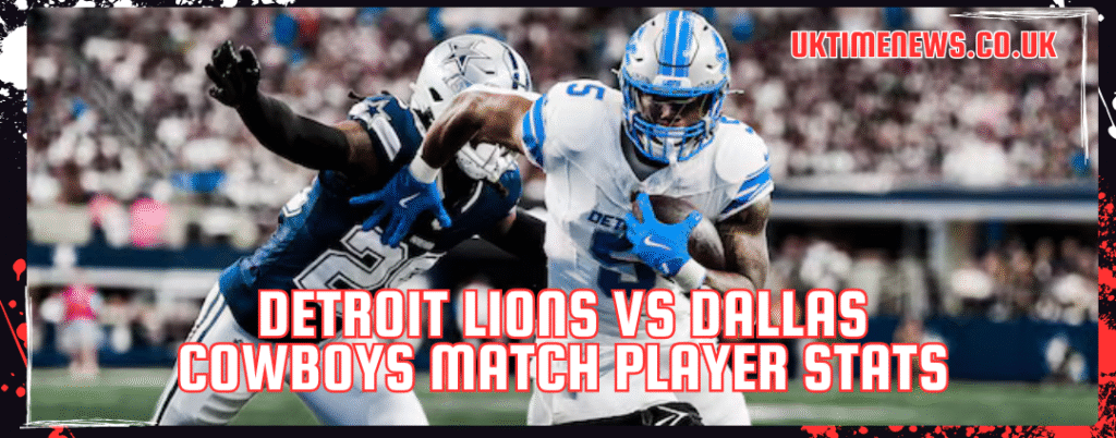 detroit lions vs dallas cowboys match player stats