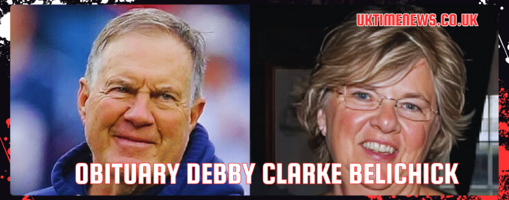 obituary debby clarke belichick
