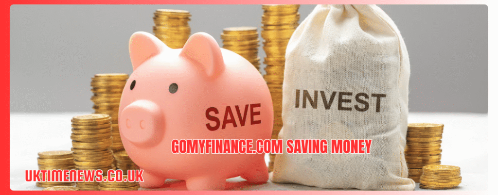 gomyfinance.com saving money