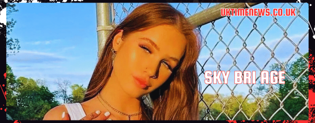 sky bri age