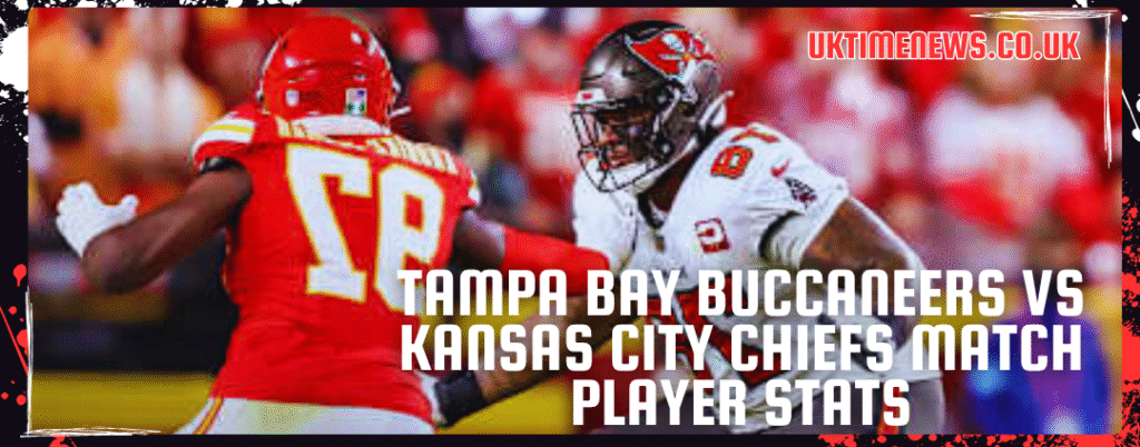 tampa bay buccaneers vs kansas city chiefs match player stats