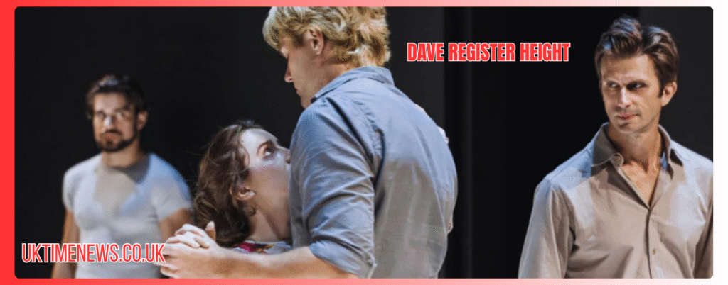 dave register height