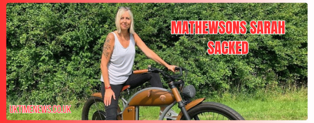 mathewsons sarah sacked