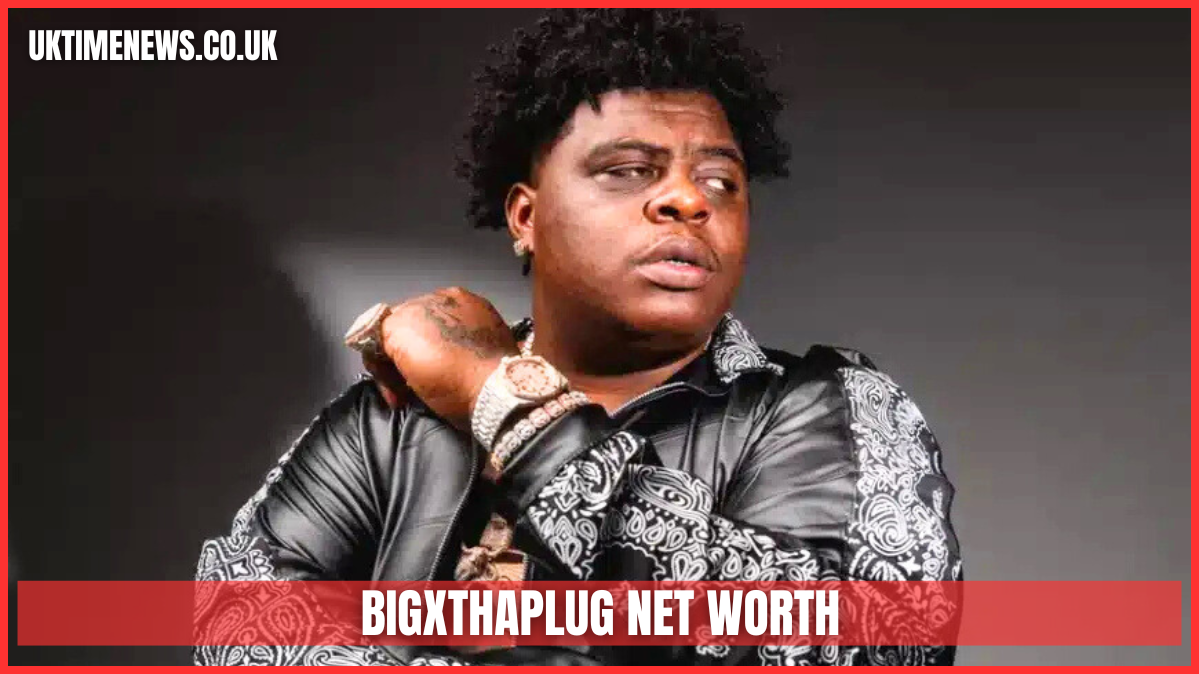 BigXthaPlug Net Worth