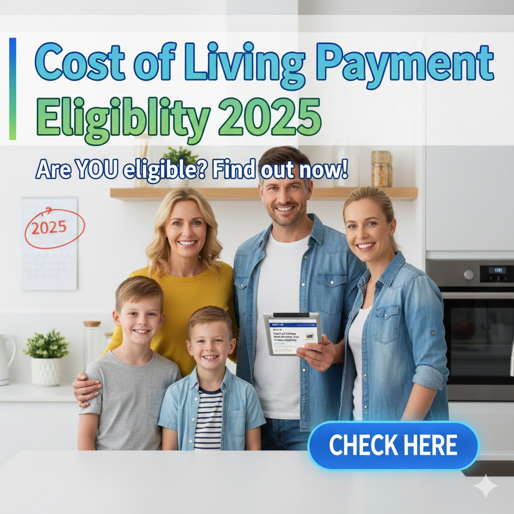 cost of living payment eligibility 2025